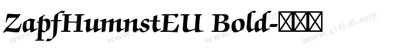 ZapfHumnstEU Bold字体转换 ZapfHumnstEU Bold字体转换